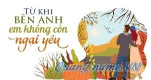 Từ khi bên anh em không còn ngại yêu