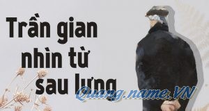 Trần Gian Nhìn Từ Sau Lưng